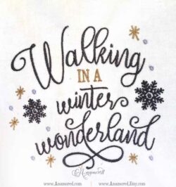 Walking in a Winter Wonderland Embroidery Sewout