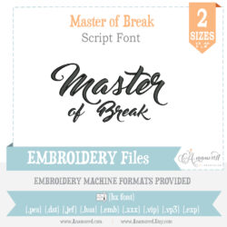 Master of Break Embroidery Script 2 sizes