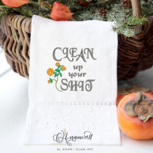 clean up your shit with floral Clean Up Your Shit Embroidery File proof on towel