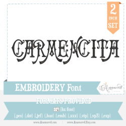 2 inch carmencita embroidery font