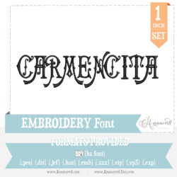 Carmencita 1 inch embroidery monogram font