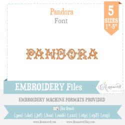 Pandora Embroidery Font in 5 sizes, Embroidery files for embroidery machines in numerous formats, bx