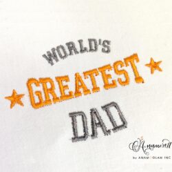 World's Greatest Dad Embroidery Design