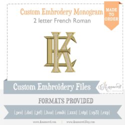 Custom Embroidery Monogram Design, Made To Order in French Roman Design Style